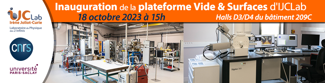 Inauguration de la plateforme Vide & Surfaces d'IJCLab